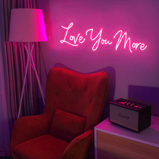 Love You More Neon Sign Wall Decoration