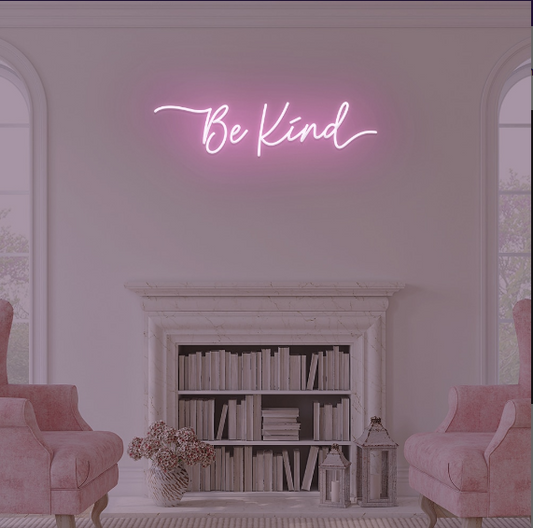 BE Kind Neon Sign